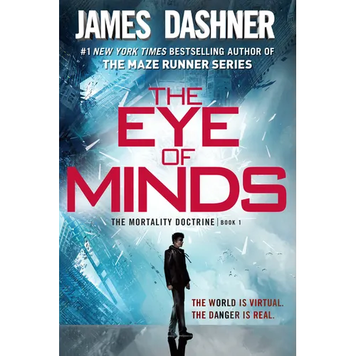The Eye of Minds (the Mortality Doctrine, Book One)