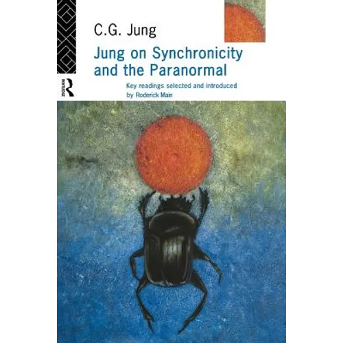 Jung on Synchronicity and the Paranormal