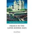 France in the Later Middle Ages 1200-1500