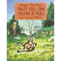 Wait Till the Moon Is Full