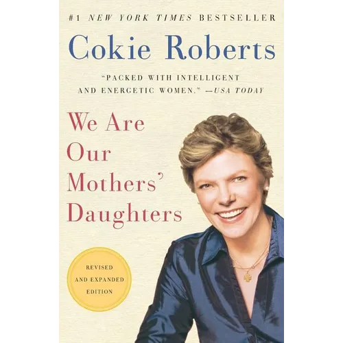 We Are Our Mothers' Daughters
