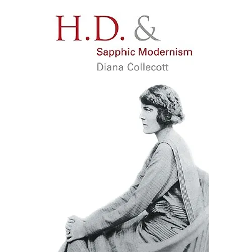 H.D. and Sapphic Modernism 1910 1950