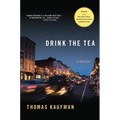 Drink the Tea: A Mystery