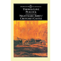 Nightmare Abbey/Crotchet Castle