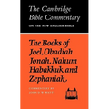 The Books of Joel, Obadiah, Jonah, Nahum, Habakkuk and Zephaniah