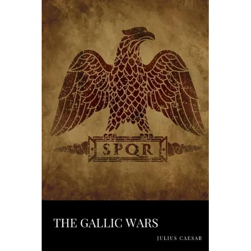 The Gallic Wars