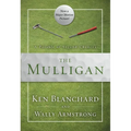 The Mulligan: A Parable of Second Chances