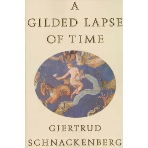 A Gilded Lapse of Time: Poems