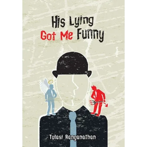 His Lying Got Me Funny