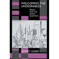 Welcoming the Undesirables: Brazil and the Jewish Question