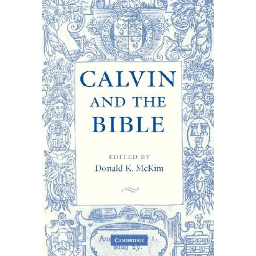 Calvin and the Bible