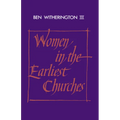 Women in the Earliest Churches
