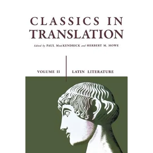 Classics in Translation, Volume II: Latin Literature