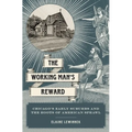 Working Man's Reward: Chicago's Early Suburbs and the Roots of American Sprawl