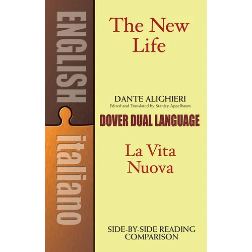 The New Life/La Vita Nuova: A Dual-Language Book