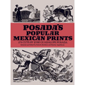 Posada's Popular Mexican Prints