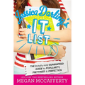 Jessica Darling's It List: The (Totally Not) Guaranteed Guide to Popularity, Prettiness & Perfection
