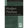Modern Warfare: A French View of Counterinsurgency