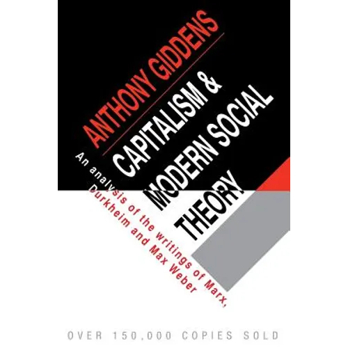 Capitalism and Modern Social Theory