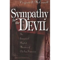 Sympathy for the Devil: The Emmanuel Baptist Murders of Old San Francisco