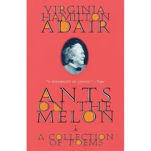 Ants on the Melon: A Collection of Poems