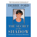 The Secret of the Shadow: The Power of Owning Your Story