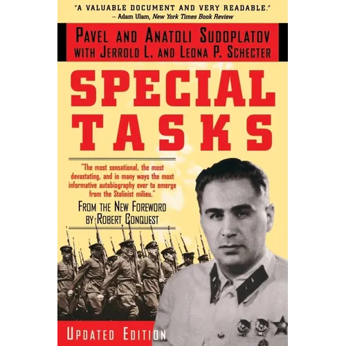 Special Tasks: The Memoirs of an Unwanted Witness - A Soviet Spymaster