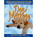 Dog Massage: A Whiskers-To-Tail Guide to Your Dog's Ultimate Petting Experience