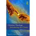 Christian Theology: The Classics