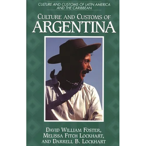 Culture and Customs of Argentina