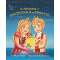 The Adventures of Princess Mikaila and Prince Pete