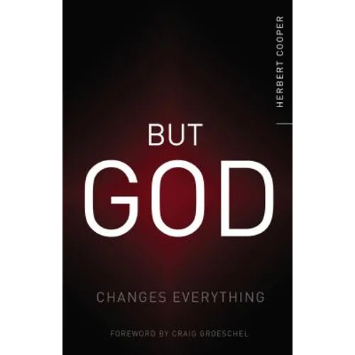 But God: Changes Everything