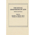 The Social Dimensions of AIDS: Method and Theory