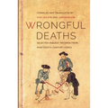 Wrongful Deaths: Selected Inquest Records from Nineteenth-Century Korea