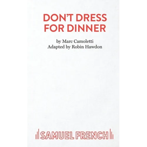 Don't Dress for Dinner
