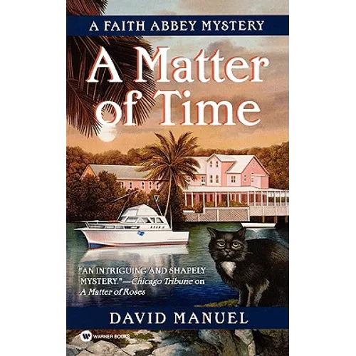 A Matter of Time: A Faith Abbey Mystery