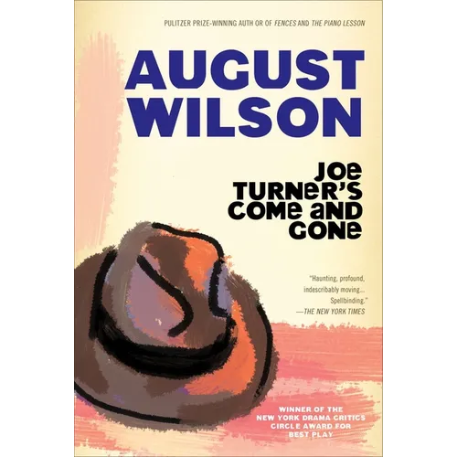 Joe Turner's Come and Gone: A Play in Two Acts