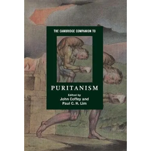 The Cambridge Companion to Puritanism