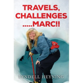 Travel, Challenges.....Marc!!