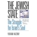 The Jewish State: The Struggle for Israel's Soul