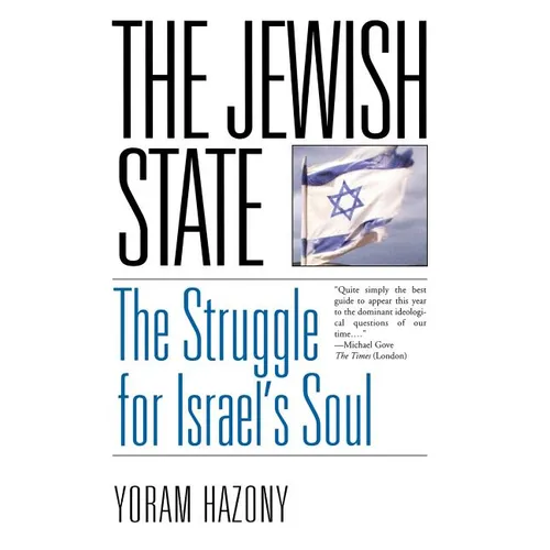 The Jewish State: The Struggle for Israel's Soul