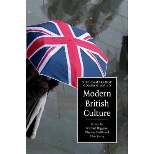 The Cambridge Companion to Modern British Culture