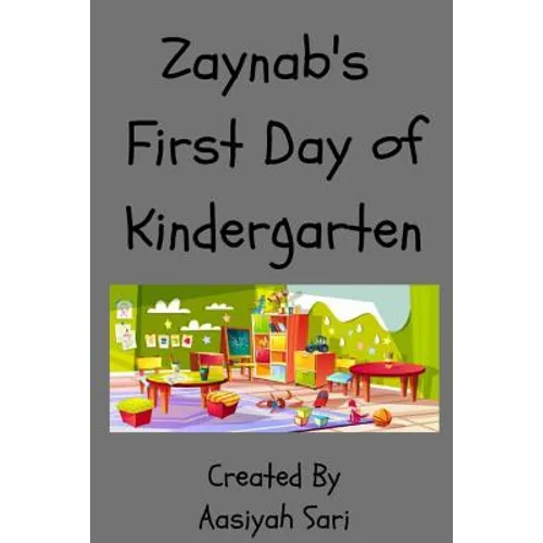 Zaynab's First Day of Kindergarten
