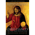 Christianity: The First Three Thousand Years