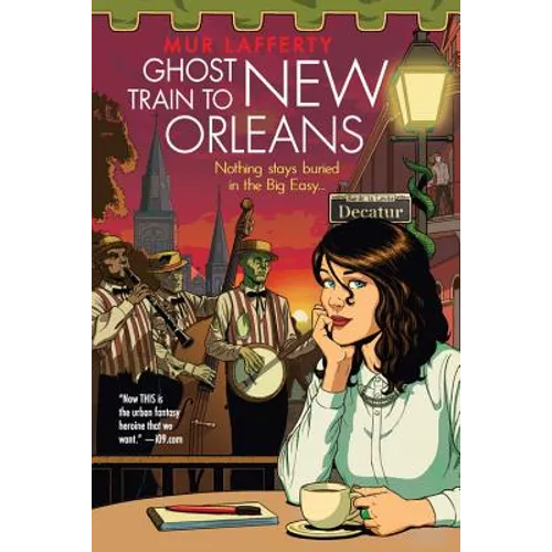 Ghost Train to New Orleans