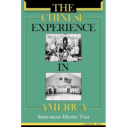 The Chinese Experience in America