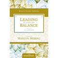 The Leading a Life of Balance