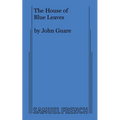 The House of Blue Leaves