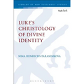 Luke's Christology of Divine Identity