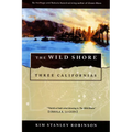 The Wild Shore: Three Californias